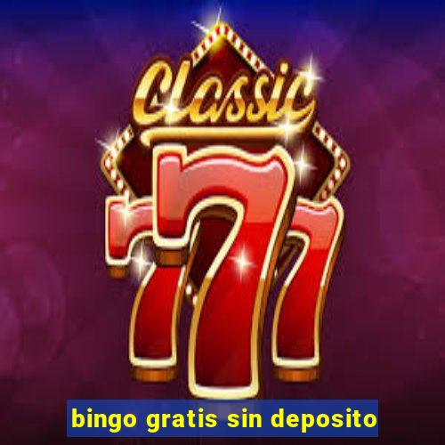 bingo gratis sin deposito