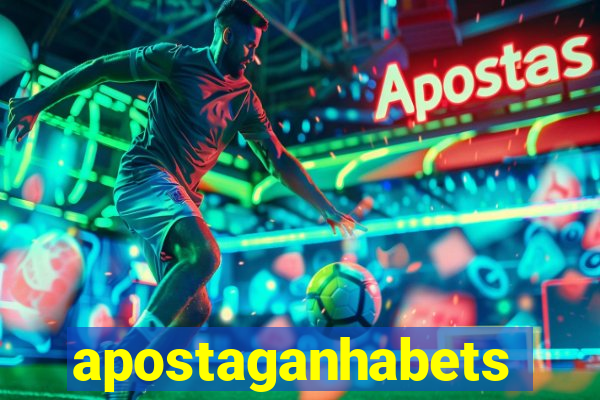 apostaganhabets