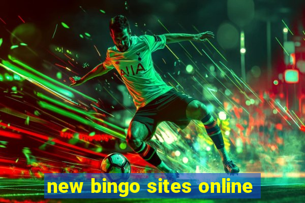 new bingo sites online