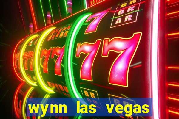 wynn las vegas hotel and casino