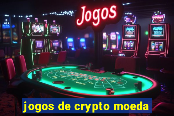 jogos de crypto moeda