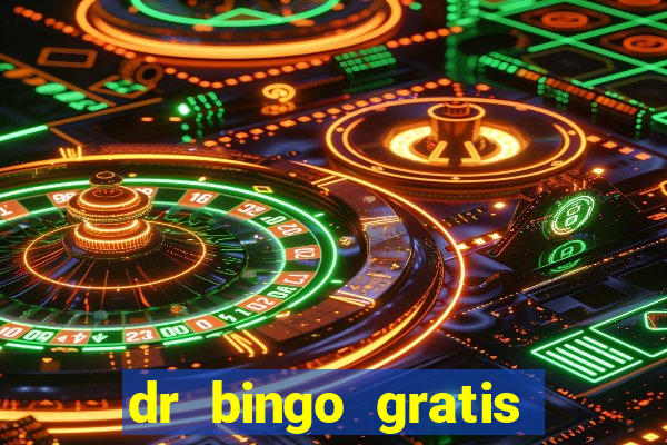 dr bingo gratis show ball