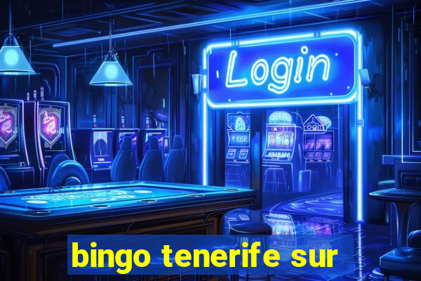 bingo tenerife sur