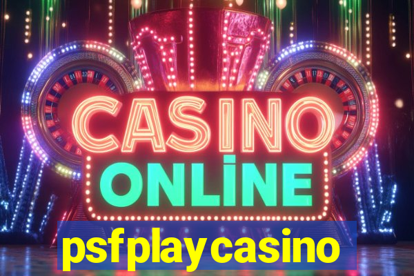 psfplaycasino