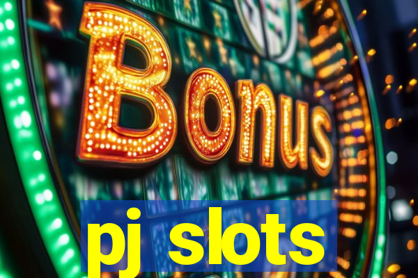 pj slots