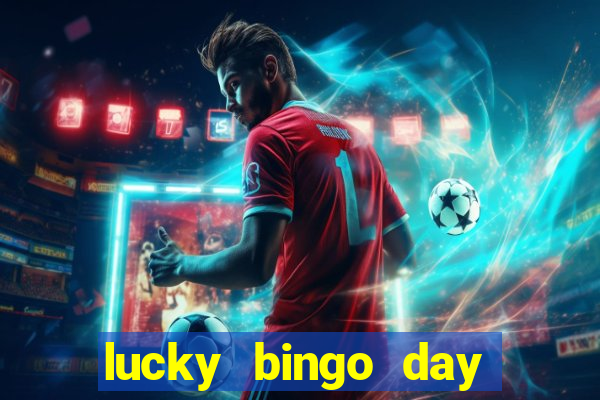 lucky bingo day paga mesmo