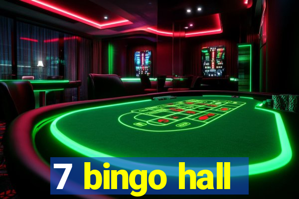 7 bingo hall