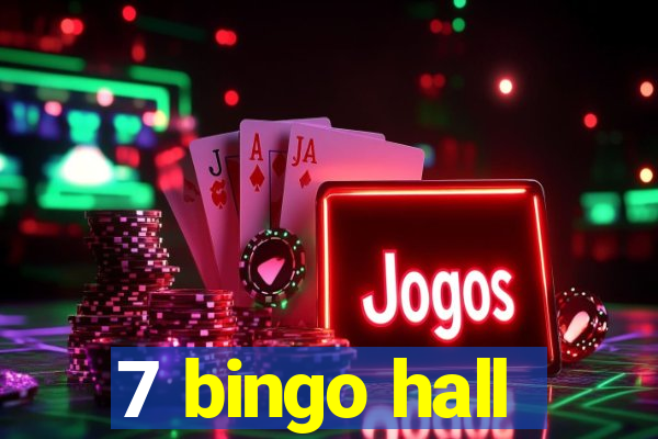 7 bingo hall