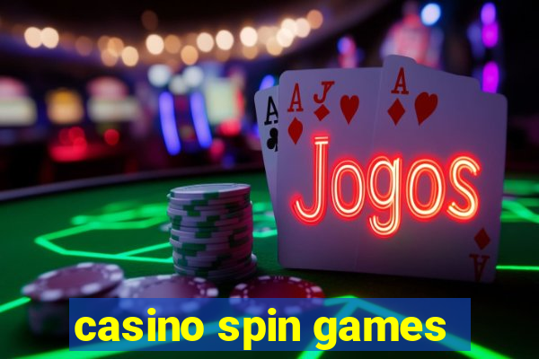 casino spin games