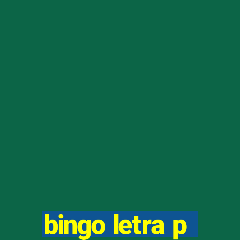 bingo letra p