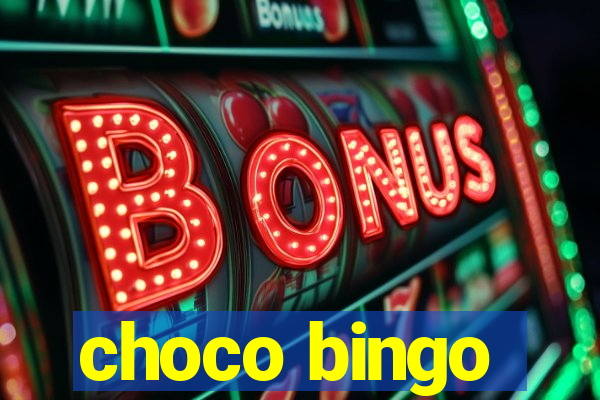 choco bingo