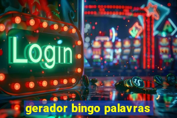 gerador bingo palavras