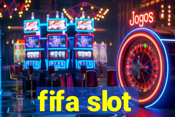 fifa slot