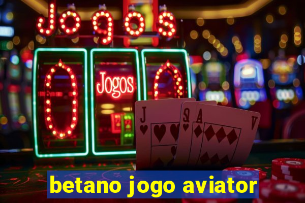 betano jogo aviator