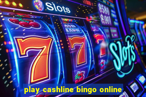 play cashline bingo online