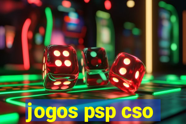 jogos psp cso