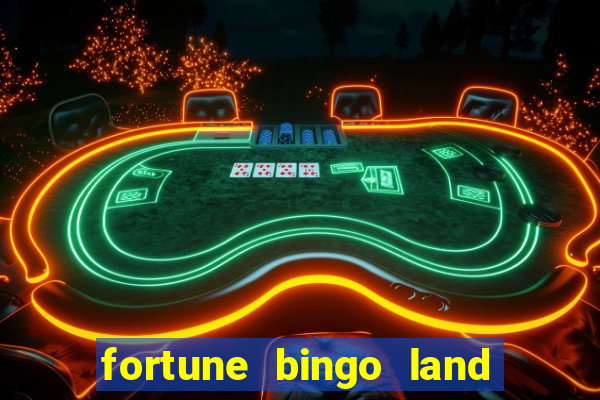 fortune bingo land paga mesmo