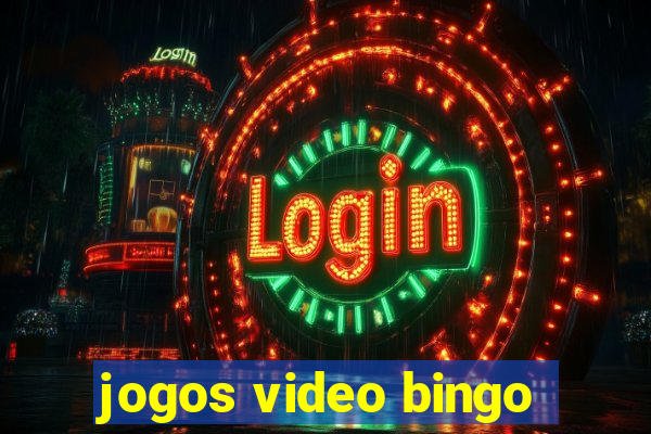 jogos video bingo