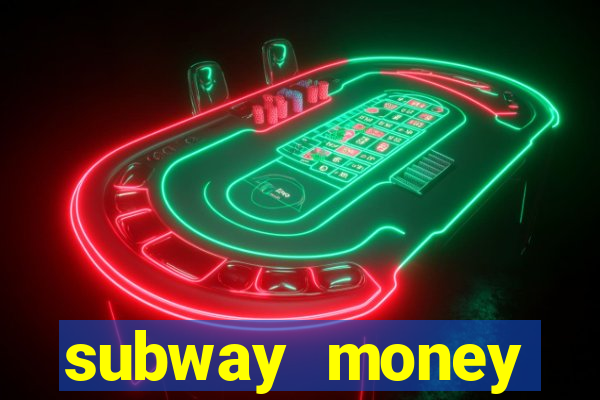 subway money depósito 1 real