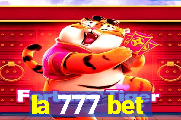 la 777 bet