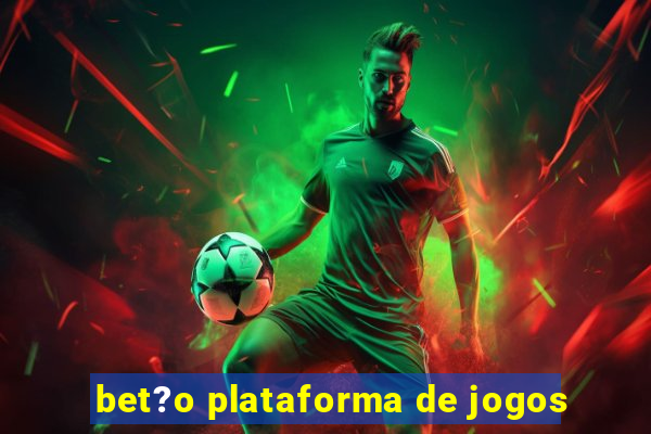 bet?o plataforma de jogos