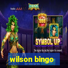 wilson bingo