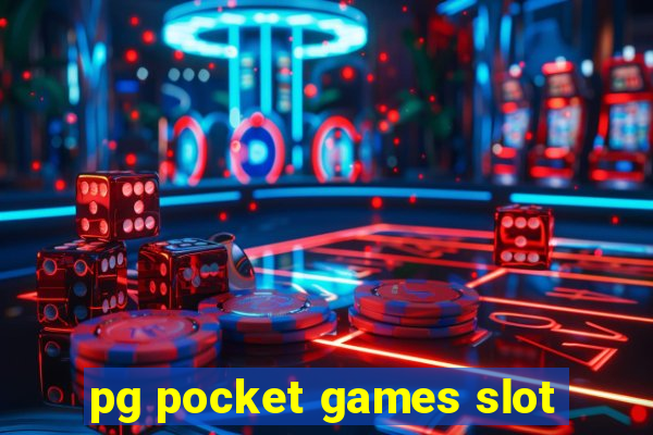 pg pocket games slot