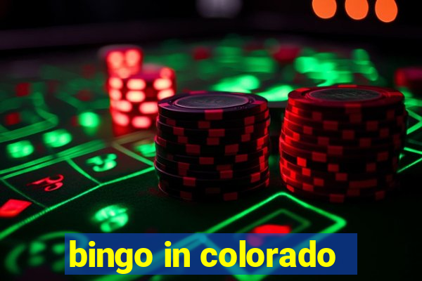 bingo in colorado