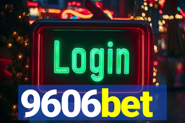 9606bet