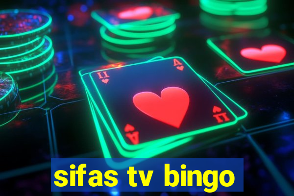 sifas tv bingo