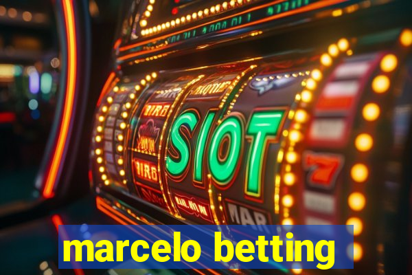 marcelo betting