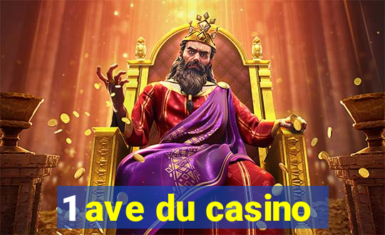 1 ave du casino