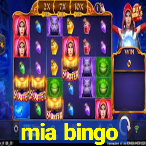 mia bingo