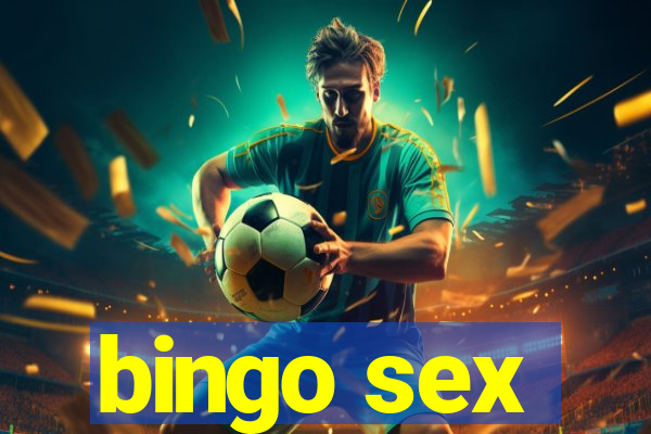 bingo sex