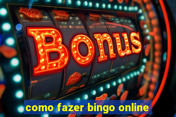 como fazer bingo online