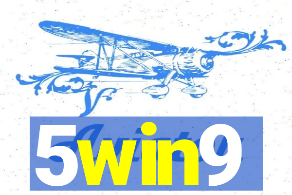 5win9