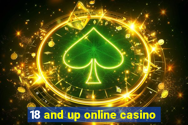 18 and up online casino