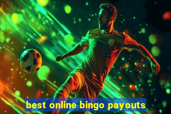 best online bingo payouts