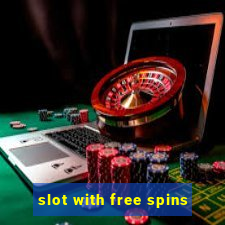 slot with free spins