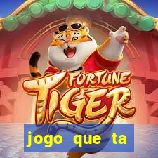 jogo que ta pagando sem deposito