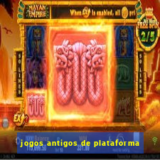 jogos antigos de plataforma