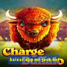 baixar app mr jack bet