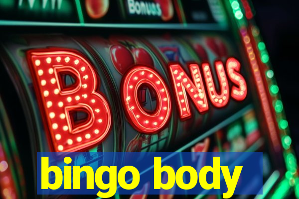 bingo body