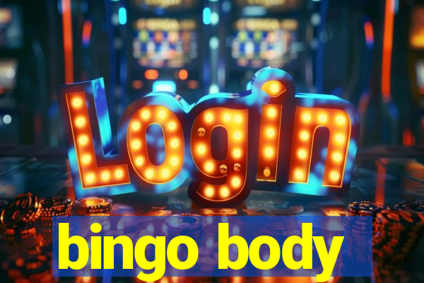 bingo body