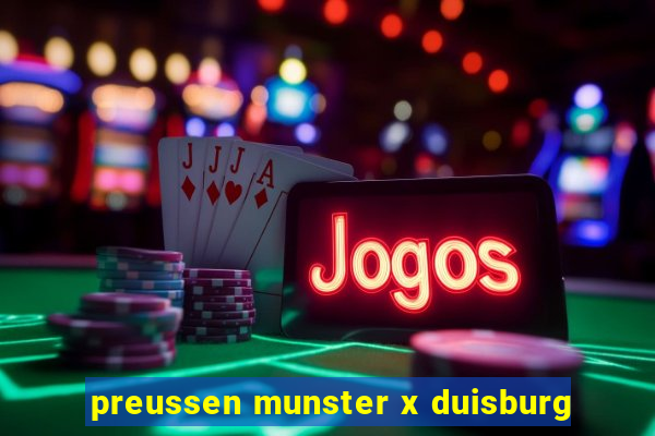 preussen munster x duisburg