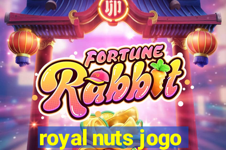 royal nuts jogo