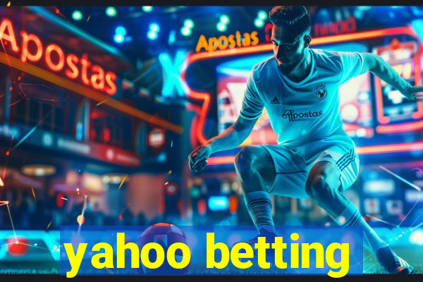 yahoo betting