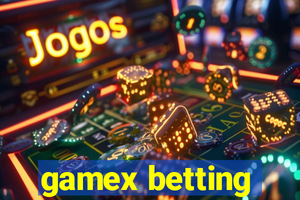 gamex betting