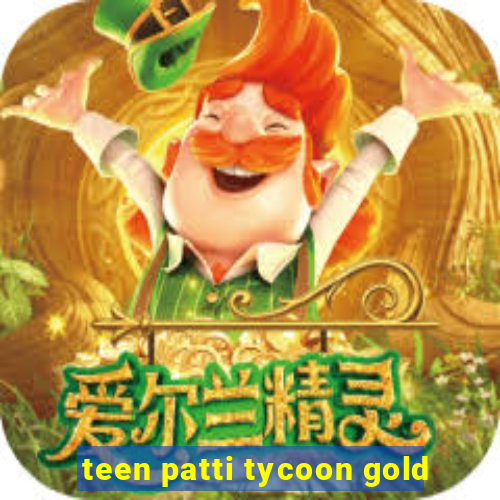 teen patti tycoon gold