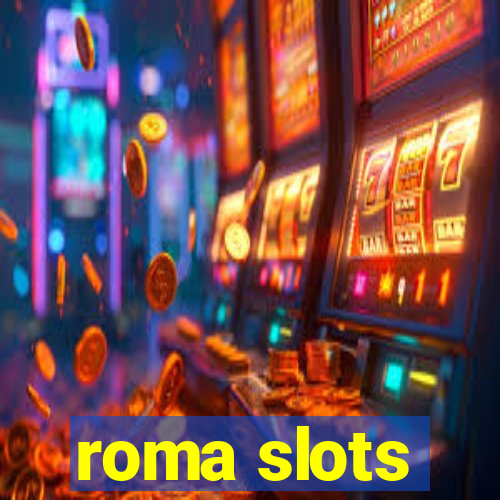 roma slots